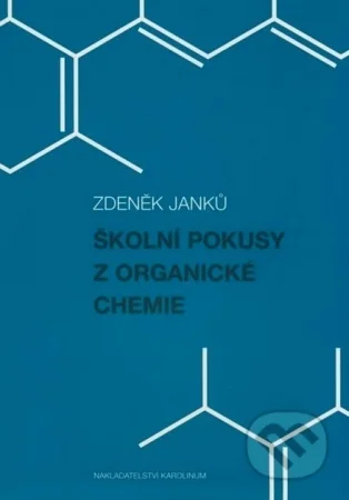 Školní pokusy z organické chemie